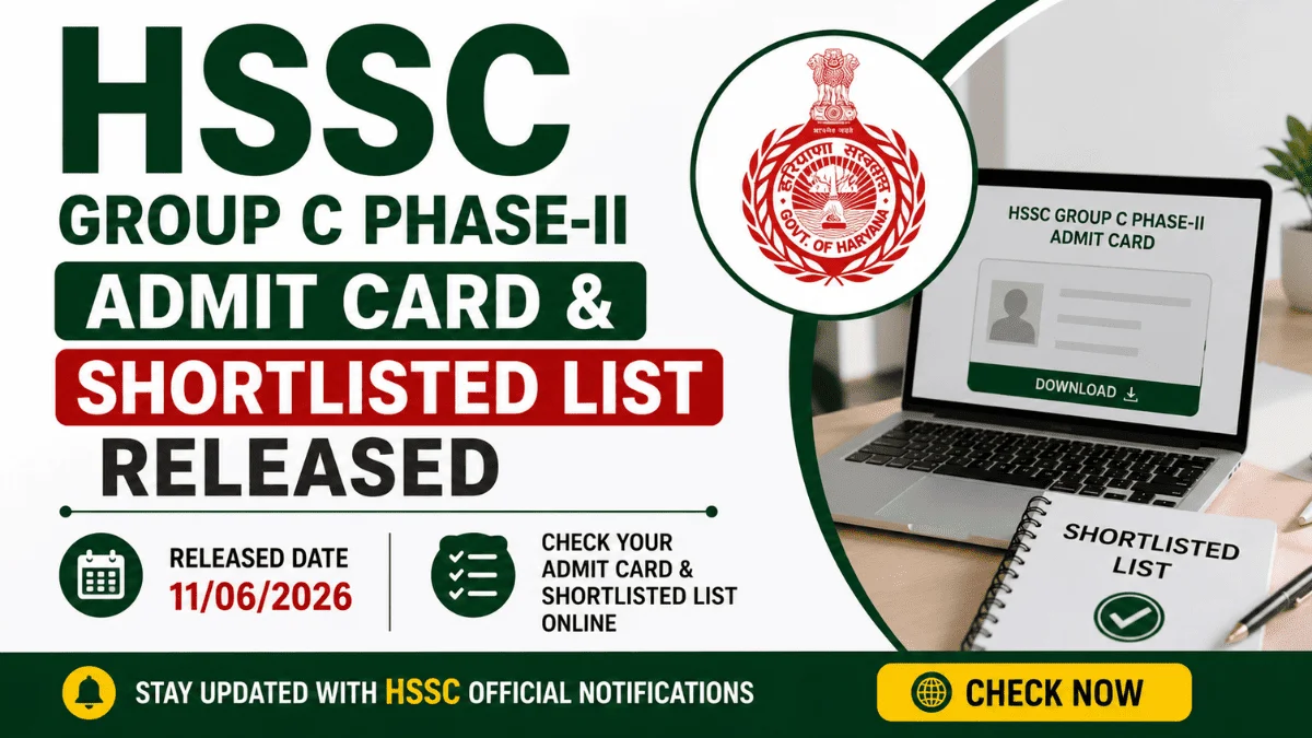 HSSC Group C Phase-II Admit Card & Shortlisted List Released